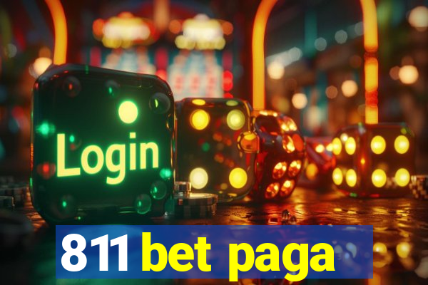 811 bet paga